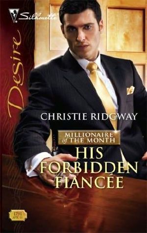 [Millionaire of the Month 02] • His Forbidden Fiancee